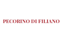 Fromages du monde - Pecorino di Filiano